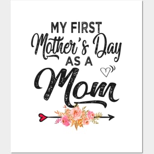 My first mothers day as a mom Posters and Art